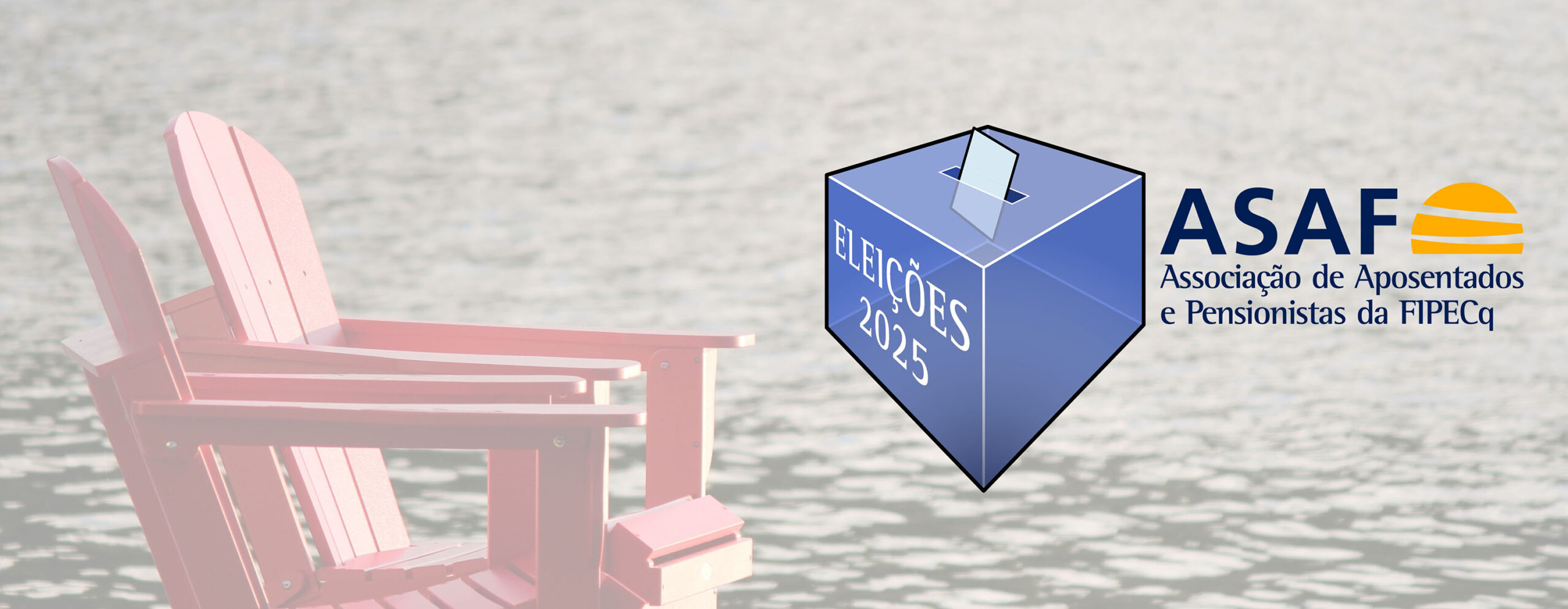 Participe do processo eleitoral 2025 da ASAF - ASAF